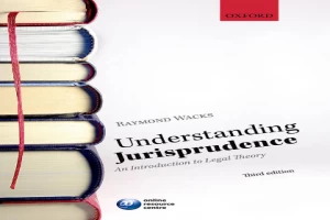 Understanding Jurisprudence: An Introduction to Legal Theory